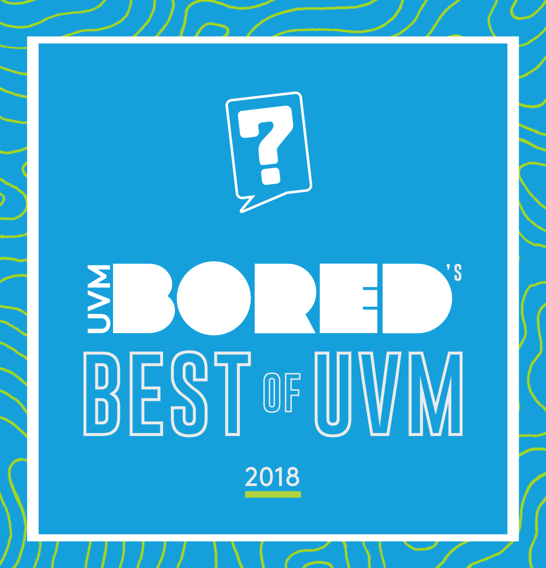 UVM BORED's Best of UVM 2018