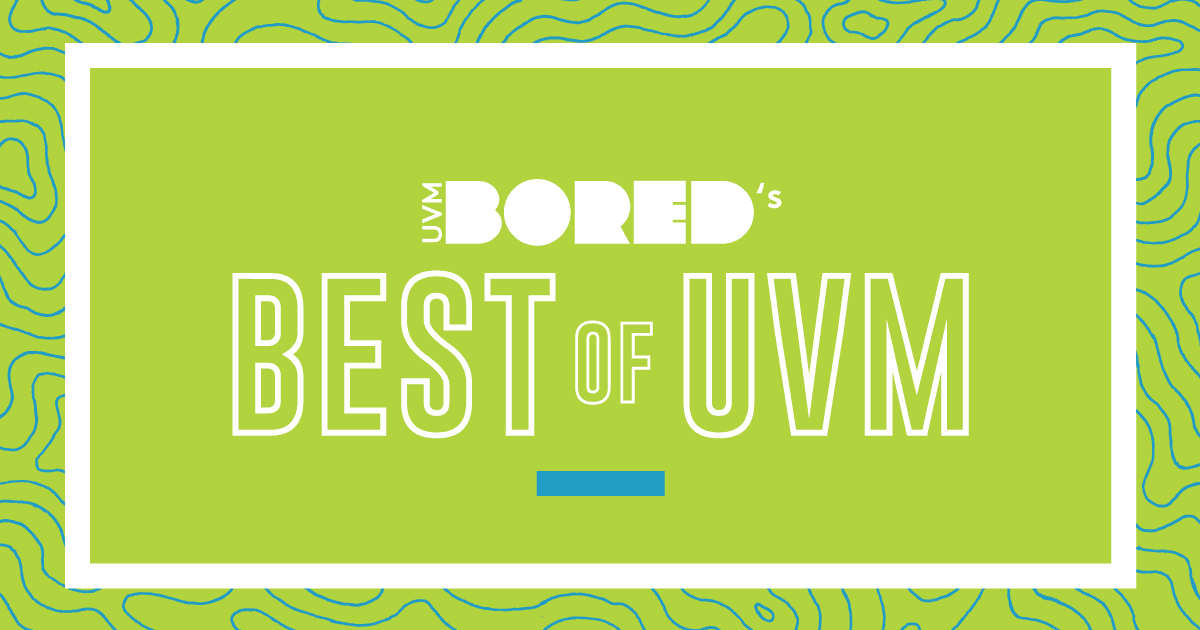 the best of uvm in 2020 uvm bored awards the best of uvm in 2020 uvm bored awards