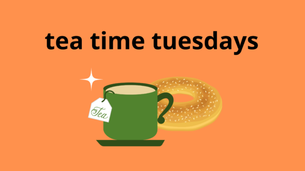 thumbnail for Tea Time Tuesdays
