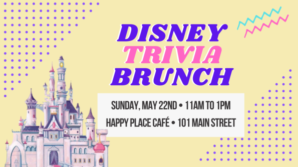 thumbnail for Disney Trivia Brunch! at Happy Place Café