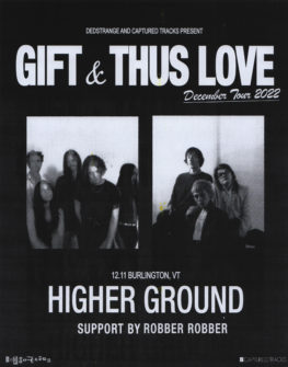 thumbnail for THUS LOVE + GIFT at Higher Ground
