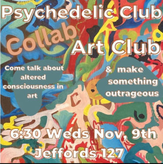 Poster of event titled Psychedelic Club Art Club collaboration
