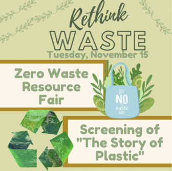 graphic for the two rethink waste events: zero waste resource fair and screening of "the story of plastic"