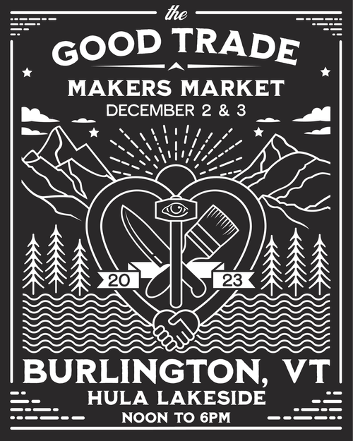 The Good Trade Makers Market UVM Bored