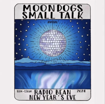 thumbnail for Moondogs/ Small Talk (21+)
