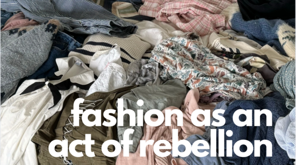 thumbnail for Fashion as an Act of Rebellion